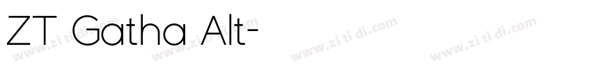 ZT Gatha Alt字体转换